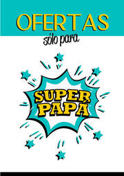 Ofertas para Super papá - CartelGratis.com